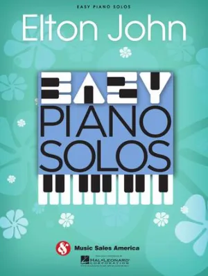 Elton John - Easy Piano Solos (Easy Piano Solo)