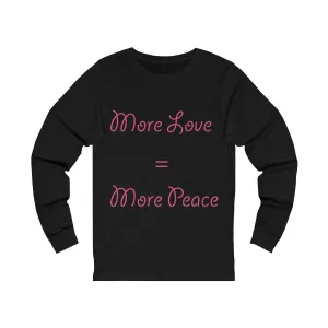 More Love=More Peace