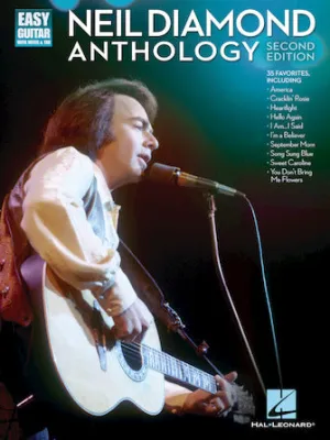 Neil Diamond Anthology - Second Edition (Easy Guitar)